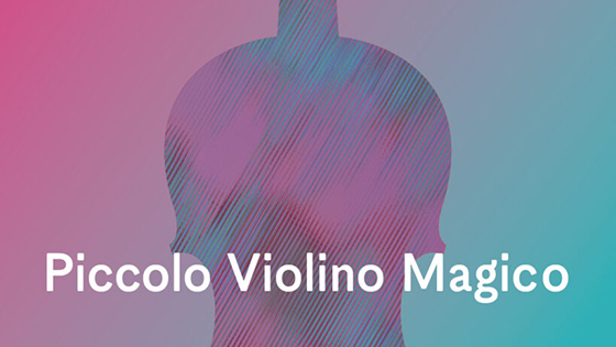Piccolo Violino Magico dal 7 al 13 luglio 2025